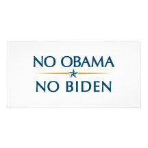 NO OBAMA NO BIDEN PICTURE CARD