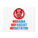 NO OBAMA NO FASCIST NO DICTATOR (v133x) postcards