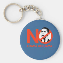 NO OBAMA, NO OSAMA KEY CHAIN