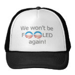 No Obama "We won't be fooled again!" hats