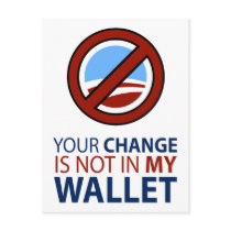 No Obama: Your Change Is Not In My Wallet Postcards