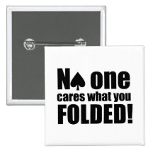 No One Cares What You Folded Pins