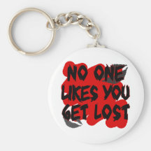 No One Likes You Key Chain