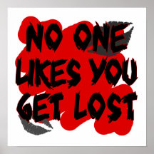 No One Likes You Posters