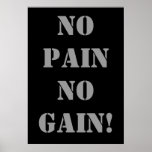 NO PAIN NO GAIN! Weightlifting Poster posters