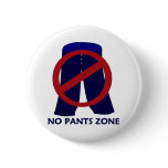 No Pants Zone Button