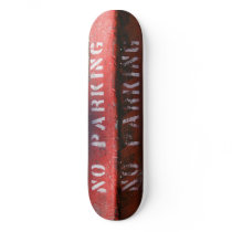 No Parking custom skateboard