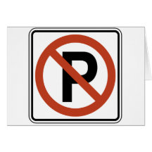 No Parking sign Greeting Cards