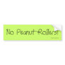 No Peanut-Rollers! Bumper Sticker