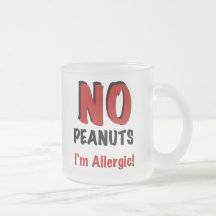 NO Peanuts I'm Allergic Mug