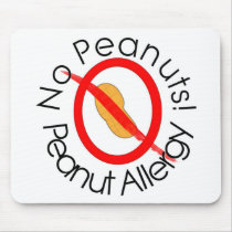 No Peanuts! Peanut Allergy Mouse Pads