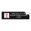 NO PHONE ZONE, Make your car a NO PHONE ZONE an... bumper stickers