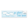 No Place Like Home Christian bumper sticker
