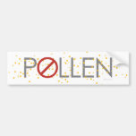 NO Pollen Bumper Sticker