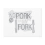 No Pork On My Fork Post Cards