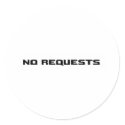 NO REQUESTS stickers