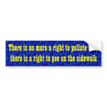 No right to pollute bumper stickers