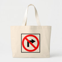 No Right Turn Highway Sign Bag