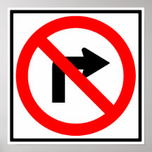No Right Turn Highway Sign Print