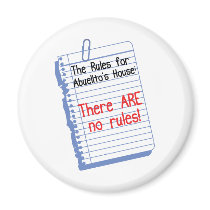 No Rules at Abuelito's House Refrigerator Magnets