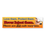 No safe vaccines bumper stickers