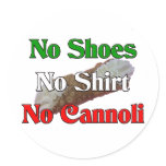 No Shoes No Shirt No Cannoli stickers