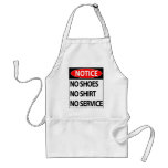 No shoes no shirt no service apron