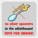 no silver spooners vote Obama Square Stickers