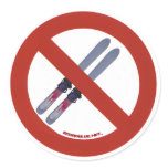 NO SKIERS ALLOWED