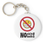 No Skin Teeth keychains