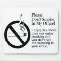 No Smoking! Mouse Pad mousepads