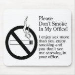 No Smoking! Mouse Pad mousepads