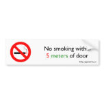 No smoking within 5 metres of door bumper stickers