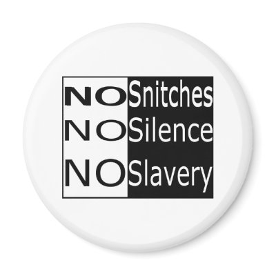 No Snitches, No Silence, No Slavery Fridge Magnets by gangstalking