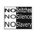 No Snitches, No Silence, No Slavery postcards