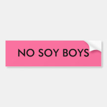 NO SOY BOYS BUMPER STICKER