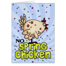 no spring chicken card