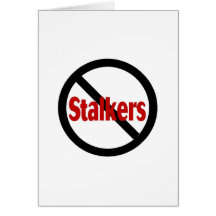 No Stalkers Card