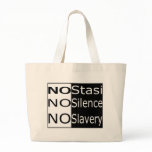 No Stasi, No Silence, No Slavery bags