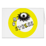 NO STRESS GREETING CARD
