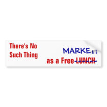 "No Such Thing" Anti-Capitalist bumpersticker Bumper Sticker
