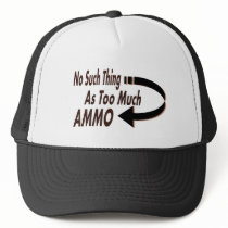 No Such Thing as Too Much Ammo
