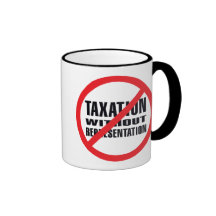 No Taxation without Representation Coffee Mug