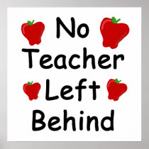 No teacher left behind poster