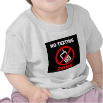 No Texting Zone Shirts