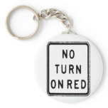 NO TURN ON RED keychains