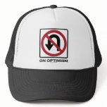 No U-Turn On Optimism (Traffic Sign Attitude) Mesh Hat