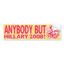 No Way  Hellary Anybody But Hillary Bumper Sticker