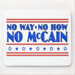 No Way No How No McCain mousepads