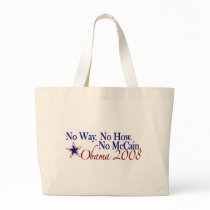 No Way No How No McCain (Obama 2008) Canvas Bag